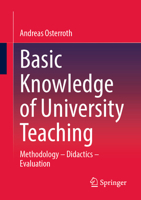 Basic Knowledge of University Teaching: Methodology – Didactics – Evaluation 3658472022 Book Cover