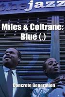 Miles & Coltrane: Blue (.) 0615846254 Book Cover