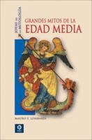 Grandes mitos de la Edad Media (Joyas de la mitologia) 8497648978 Book Cover
