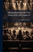 Memoranda of the Tragedy of Gamlet 1023932571 Book Cover
