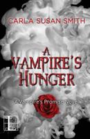A Vampire's Hunger 1601839618 Book Cover