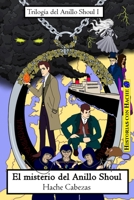 El misterio del Anillo Shoul 1519635168 Book Cover