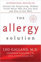 The Allergy Solution: Unlock the Surprising, Hidden Truth about Why You Are Sick and How to Get Well 140194941X Book Cover