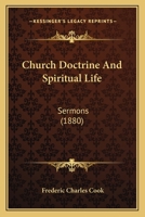 Church Doctrine And Spiritual Life: Sermons 112017693X Book Cover