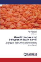 Genetic Nature and Selection Index in Lentil 3659425591 Book Cover