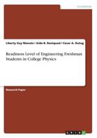 Readiness Level of Engineering Freshman Students in College Physics 3668283559 Book Cover