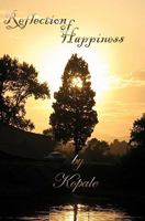 Reflection of Happiness 1439205450 Book Cover