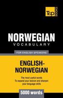 Norwegian Vocabulary for English Speakers - 5000 Words 1784920134 Book Cover