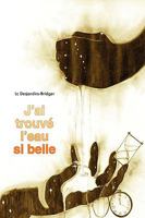 J'Ai Trouve L'Eau Si Belle 1438948891 Book Cover