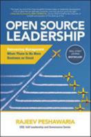Open Source Leadership: Reinventing Management When There Is No More Business as Usual 1260108368 Book Cover