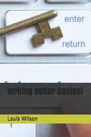 Writing Better Content 1720185174 Book Cover