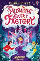 The Midnight Sweet Factory: A Wanderdays Adventure 1803708093 Book Cover