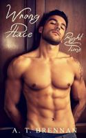 Wrong Place, Right Time 1542429706 Book Cover