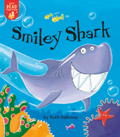 Smiley Shark (Tiger Tales) 1680103555 Book Cover