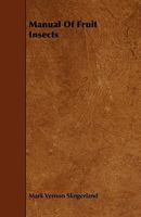 Manual of Fruit Insects 1021673358 Book Cover