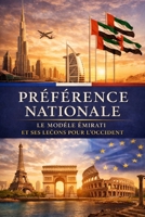Préférence nationale: mythe idéologique ou levier de puissance ?: Le cas des Émirats Arabes Unis (French Edition) B0GBMX8N5J Book Cover
