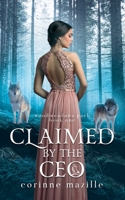 Claimed By The CEO B093CJZMCK Book Cover