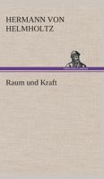 Raum und Kraft 3849530353 Book Cover