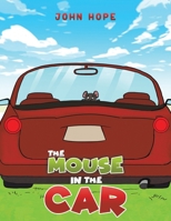 The Mouse in the Car 1784558907 Book Cover