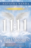 11:11 Angel Messages: A 333-Page Oracle Guide Book B08N3X6897 Book Cover