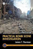 Practical Bomb Scene Investigation 0849341981 Book Cover