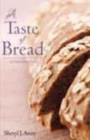 A Taste of Bread 1604778512 Book Cover