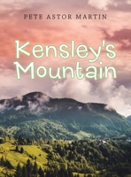 Kensley's Mountain 1663227667 Book Cover