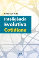 Inteligência Evolutiva Cotidiana (Portuguese Edition) 8598966894 Book Cover