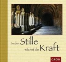 In der Stille wächst die Kraft 3890088376 Book Cover