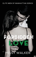 Forbidden Love: Elite Men of Manhattan Series Book 2 1923036025 Book Cover