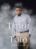 Truth Be Told 1490741402 Book Cover