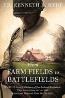 From Farm Fields to Battlefields B0FL8T2MDC Book Cover