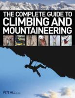 The Complete Guide to Climbing and Mountaineering 0715328441 Book Cover