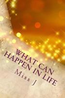 What Can Happen in Life: an Introduction 1981337571 Book Cover