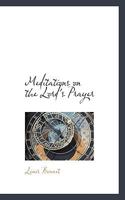 Meditations on the Lord's Prayer 0530411016 Book Cover