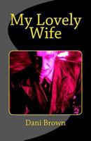 My Lovely Wife 0692259562 Book Cover