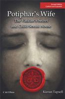 Potiphar's Wife The Vatican's Secret and Child Sexual Abuse: Second Edition Updated and Expanded 0645221791 Book Cover