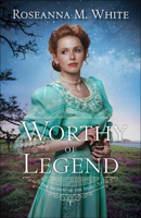 Worthy of Legend 0764237209 Book Cover