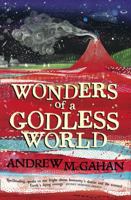 Wonders of a Godless World 0007352646 Book Cover