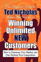 Winning Unlimited New Customers 0981835104 Book Cover
