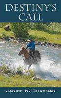 Destiny's Call 1478725966 Book Cover