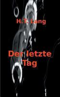 Der Letzte Tag 3849574385 Book Cover