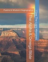 The Alpha & Omega Bible: Psalms & Wisdom (Hagiographa) 1982060034 Book Cover