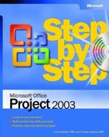 Microsoft Office Project 2003 Step by Step 0735619557 Book Cover