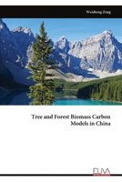 Tree and Forest Biomass Carbon Models in China 1636486967 Book Cover