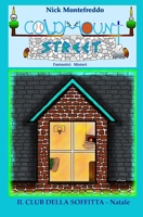 Il Club della Soffitta: Natale (Coldmount Street - Fantastici Misteri) B0FYCRXBJT Book Cover