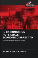 Il Dr Congo: Un Potenziale Economico Sprecato (Italian Edition) 6209814565 Book Cover