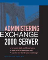 Administering Exchange 2000 Server 0072127082 Book Cover