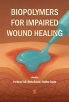 Biopolymers for Impaired Wound Healing 9815352016 Book Cover