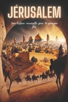 Jérusalem : Une histoire universelle pour la première fois (French Edition) B0CLPGNKWD Book Cover